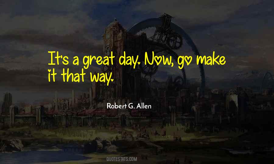 Great Day Quotes #1243003