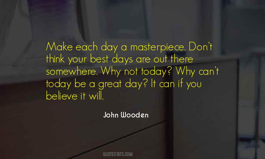 Great Day Today Quotes #1681156 Great Day Today Quotes #1681156