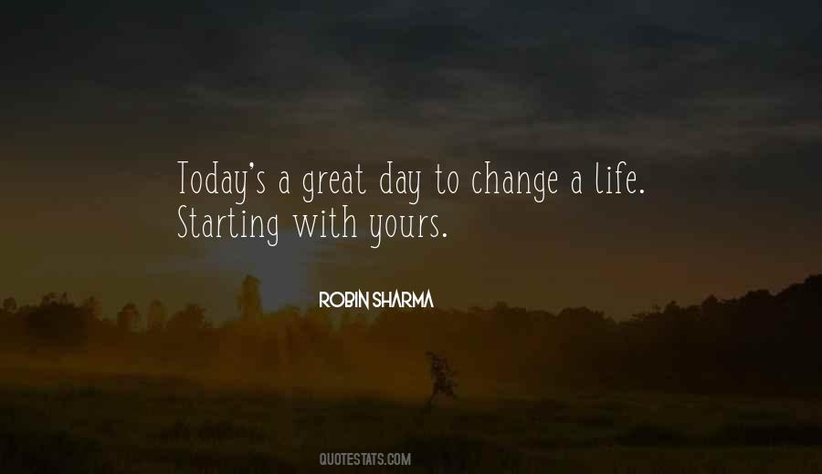 Great Day Today Quotes #906959
