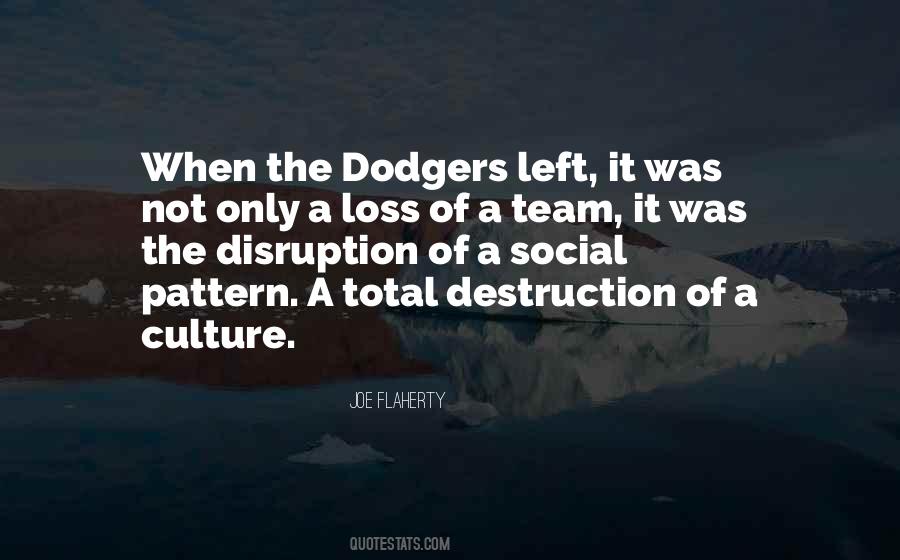 Quotes About The Dodgers #1044421