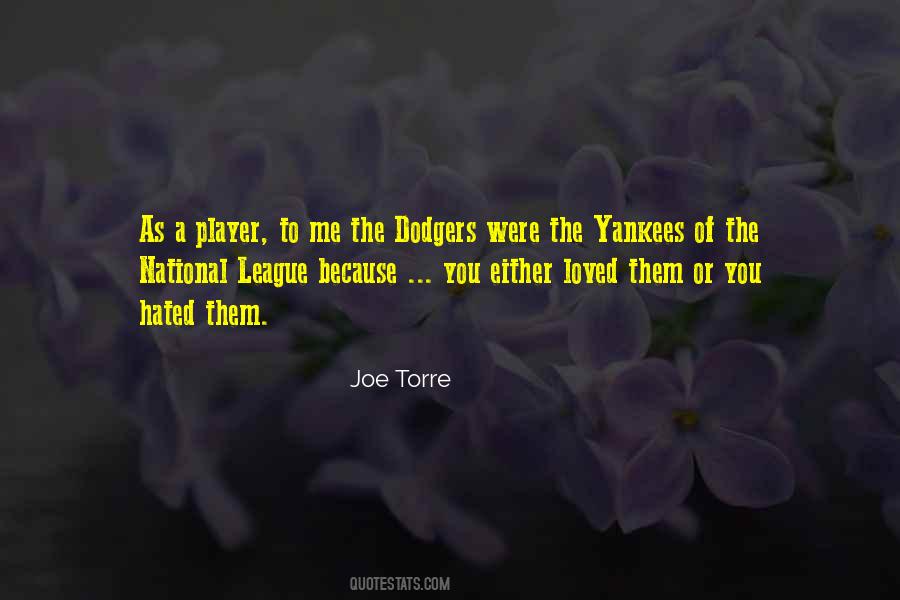 Quotes About The Dodgers #1086164