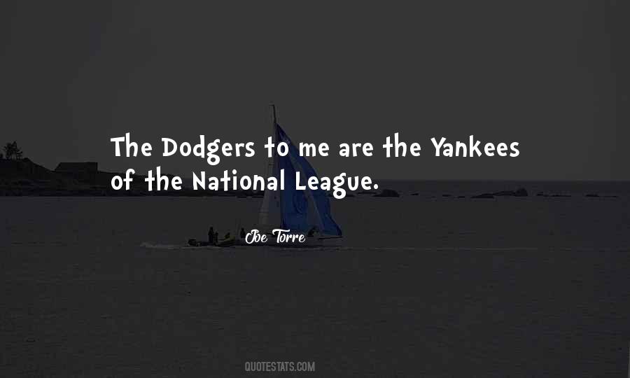 Quotes About The Dodgers #1392029