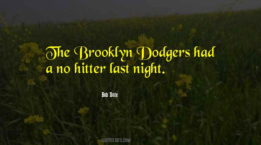 Quotes About The Dodgers #308462