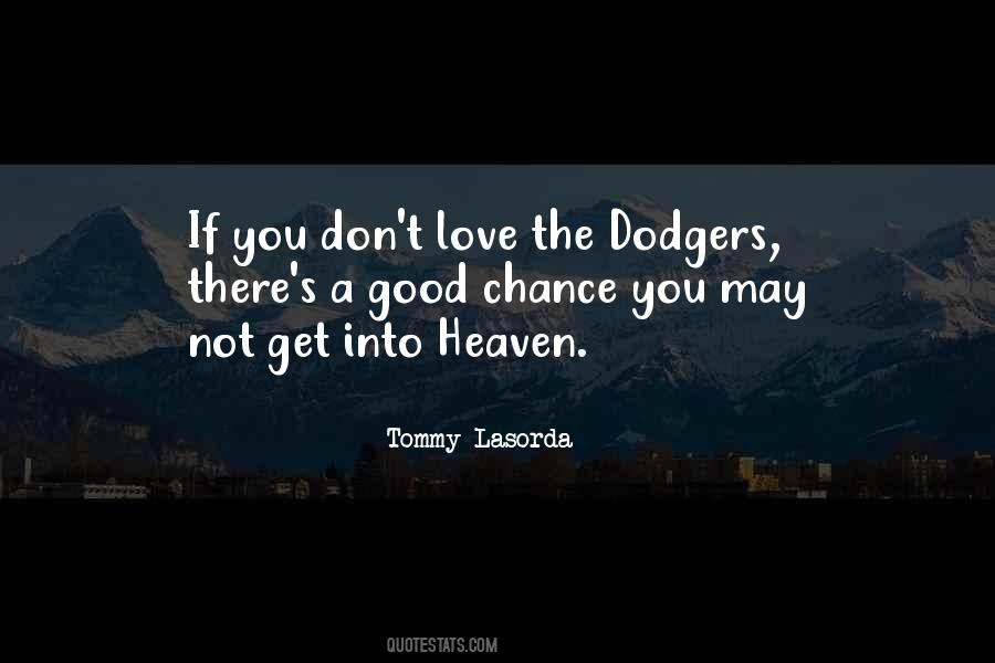 Quotes About The Dodgers #724221