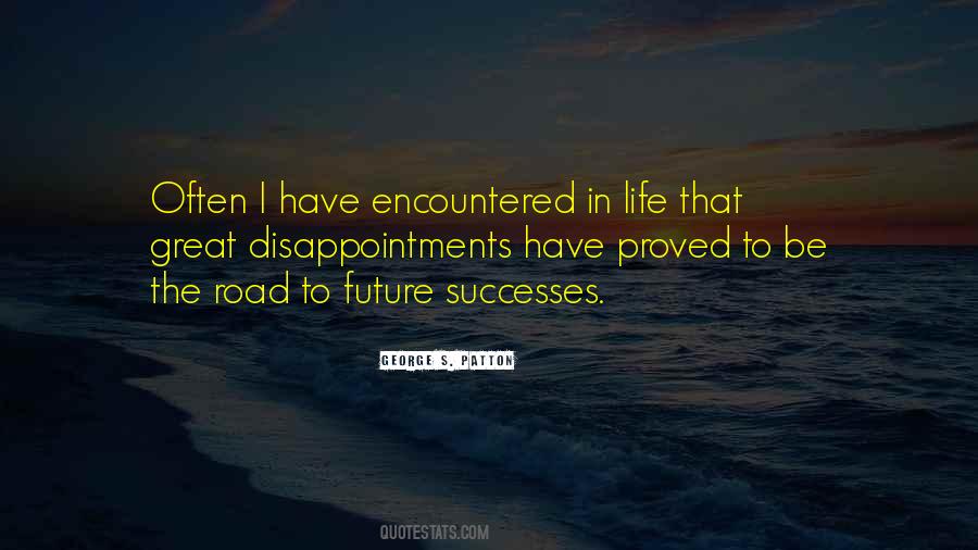Great Disappointments Quotes #1715943
