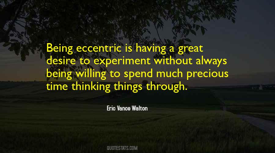 Great Eccentric Quotes #693473