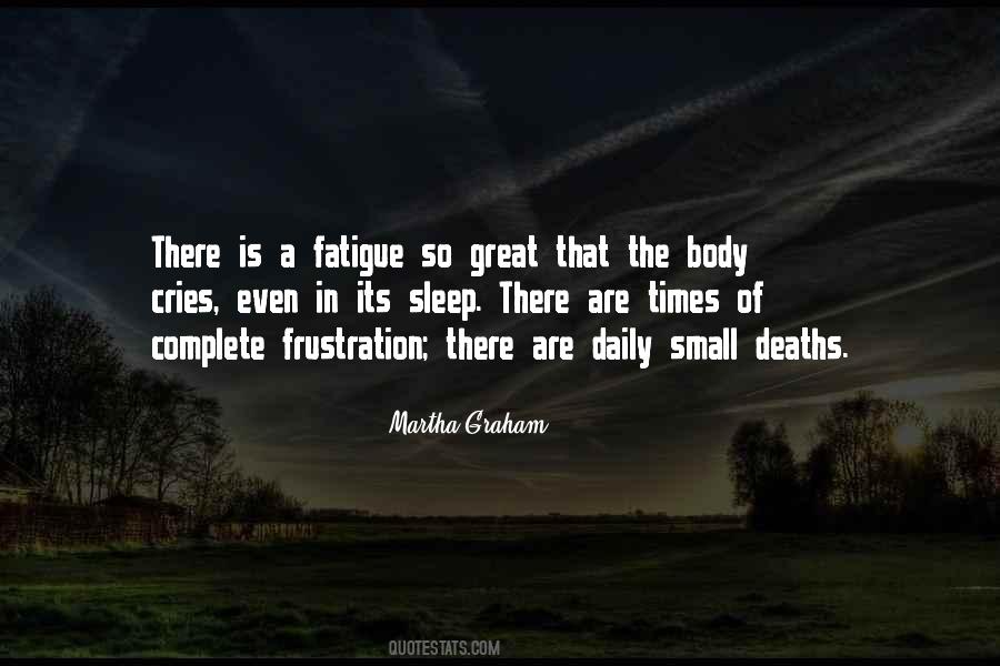 Great Fatigue Quotes #1240195