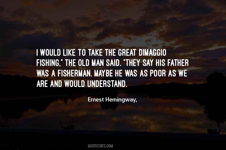 Great Fisherman Quotes #358544