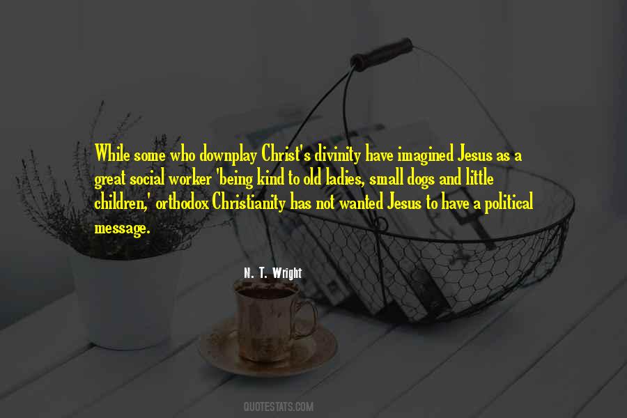 Quotes About The Divinity Of Christ #368488