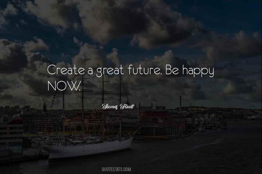 Great Future Quotes #1781378