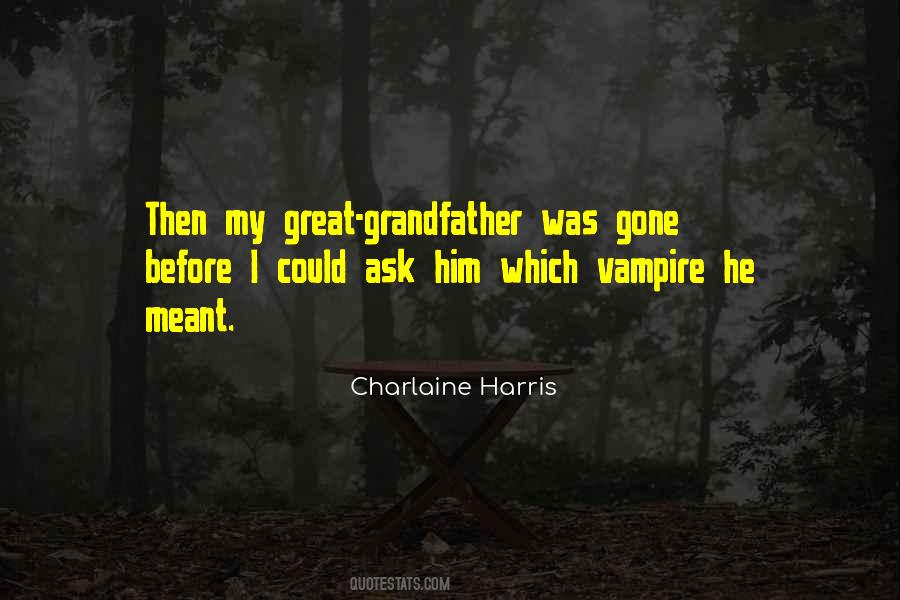 Great Grandfather Quotes #1084315
