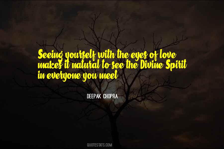 Quotes About The Divine Spirit #1511120