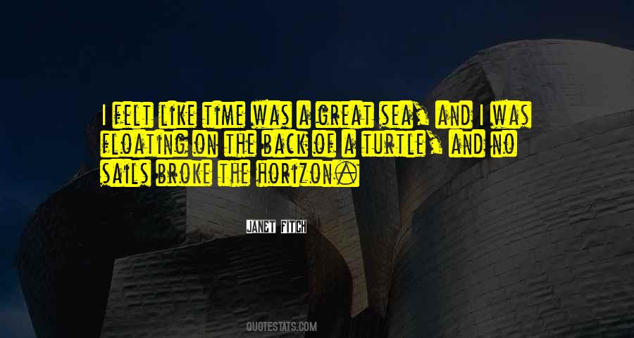 Great Horizon Quotes #242320