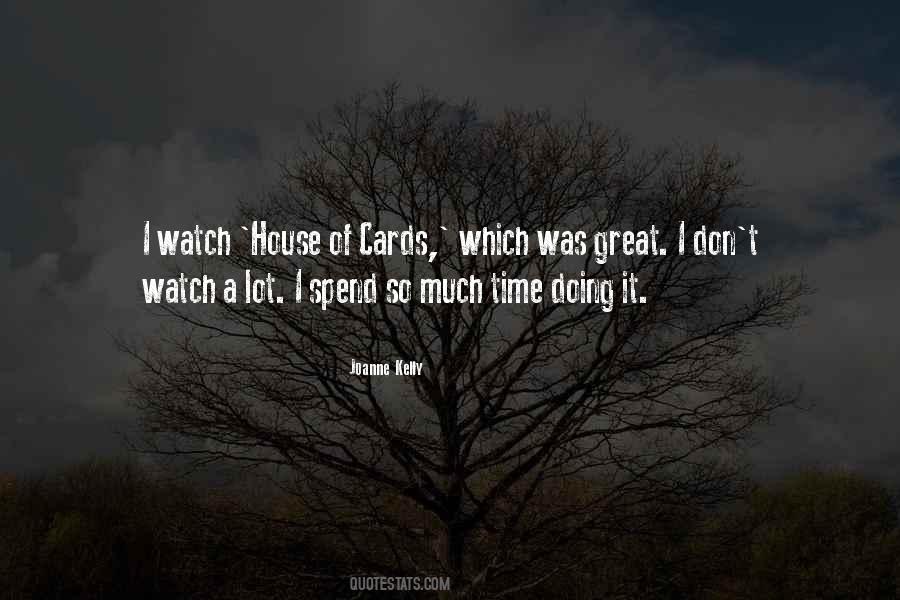 Great House Quotes #106563