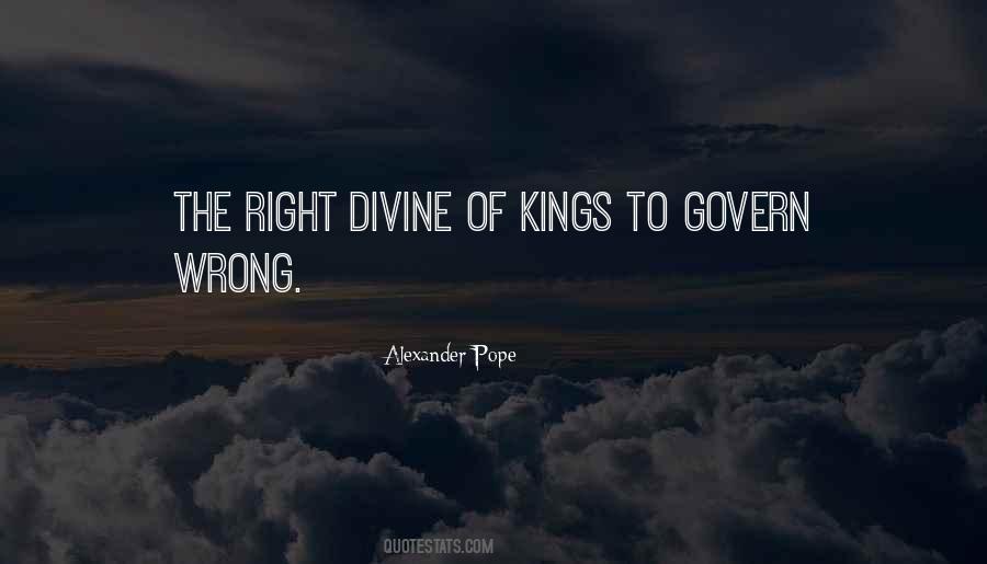Quotes About The Divine Right Of Kings #1010494
