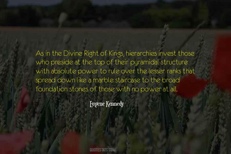 Quotes About The Divine Right Of Kings #1831779