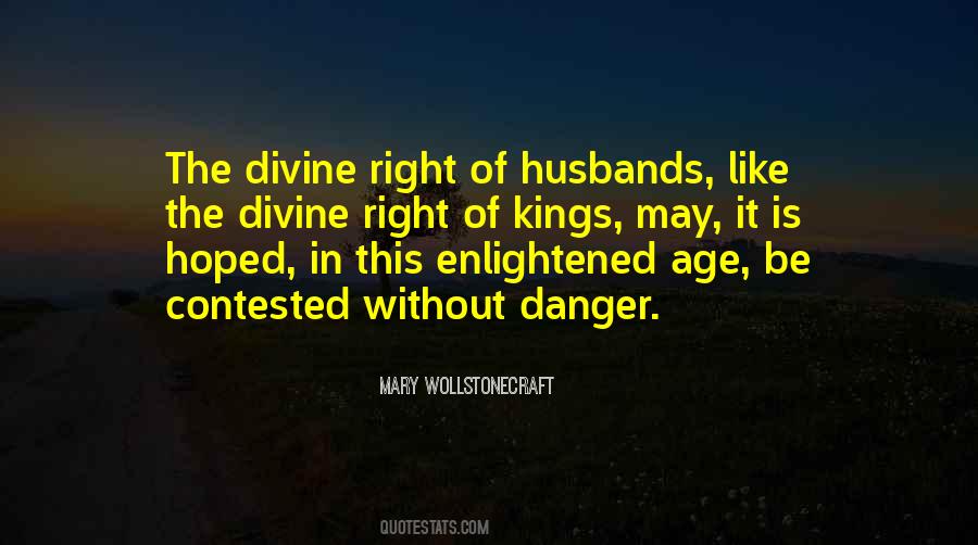 Quotes About The Divine Right Of Kings #6517