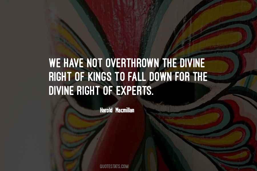 Quotes About The Divine Right Of Kings #757506