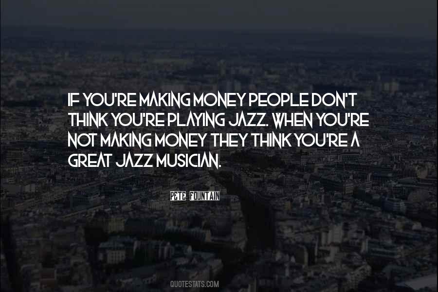 Great Jazz Musician Quotes #475362