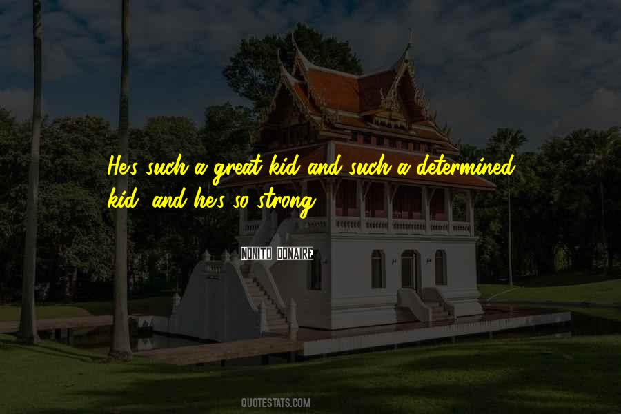 Great Kid Quotes #1209848