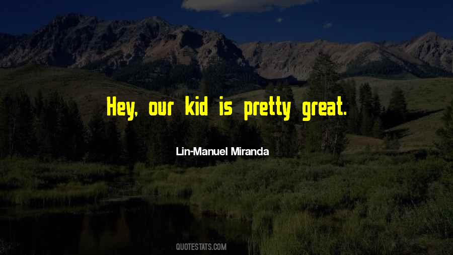 Great Kid Quotes #26506