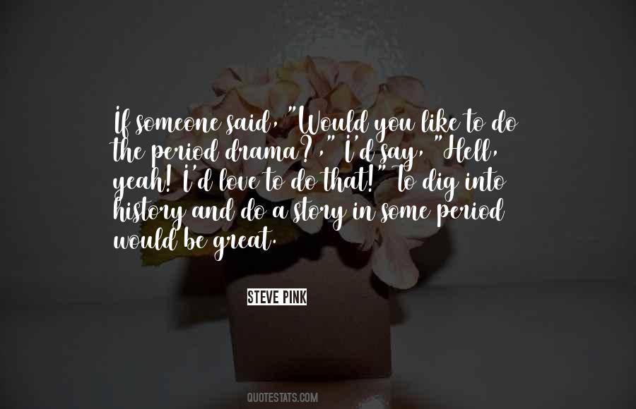 Great Love Story Quotes #1188261