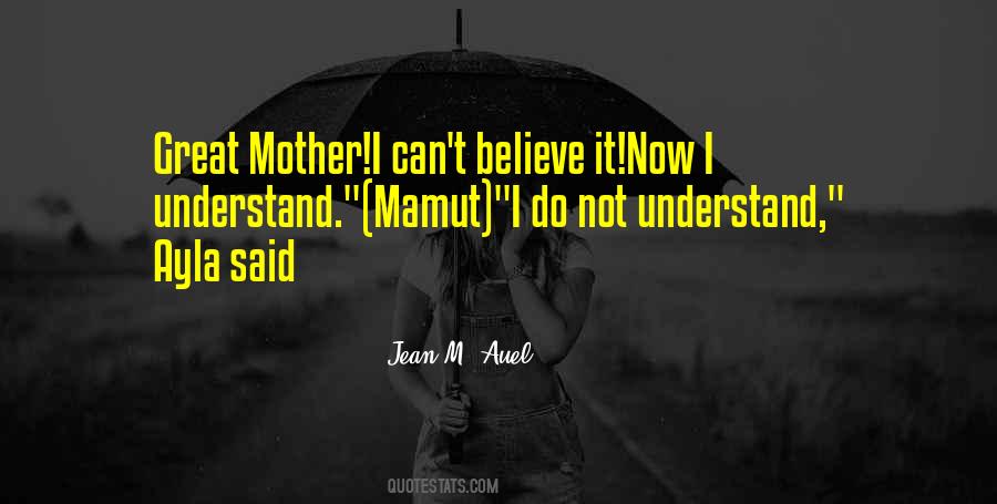 Great Mother Quotes #1288820