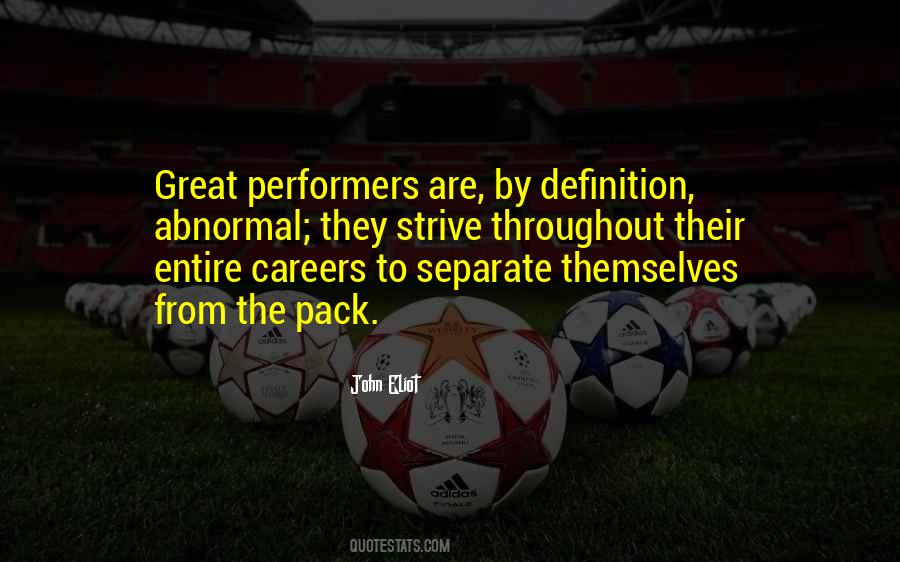 Great Performers Quotes #188875