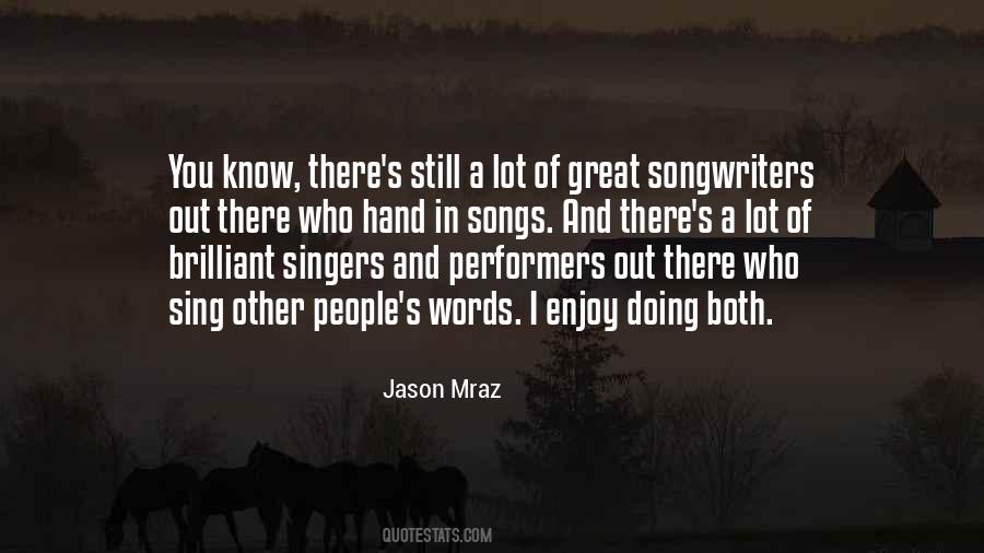 Great Performers Quotes #287904