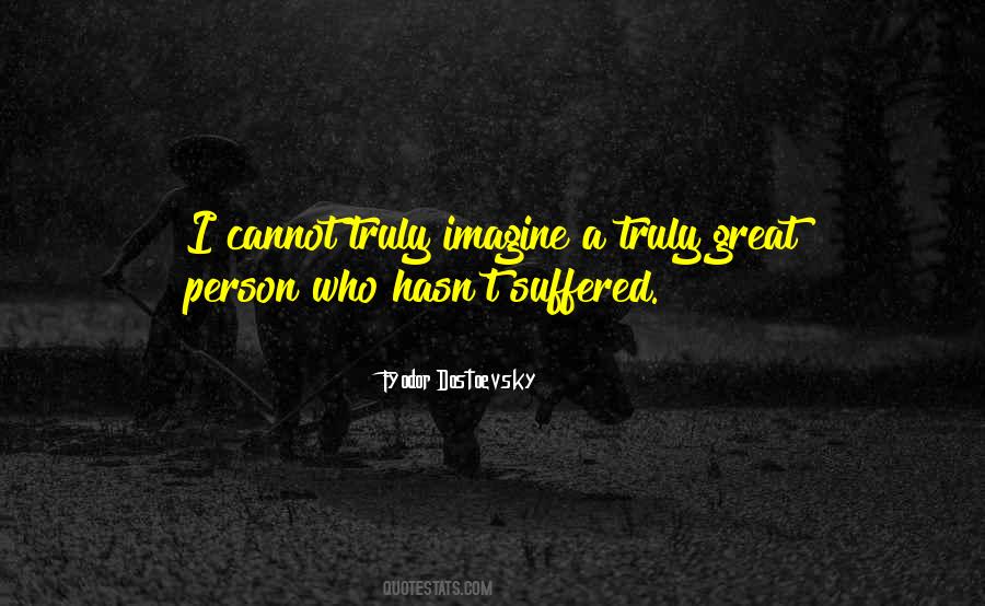 Great Person Quotes #1346122
