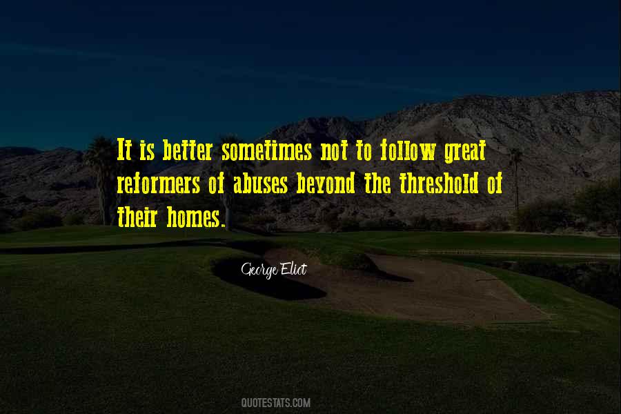 Great Reformers Quotes #1273531