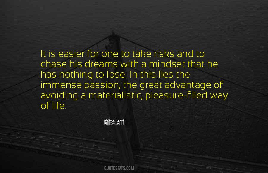 Great Risks Quotes #1334200