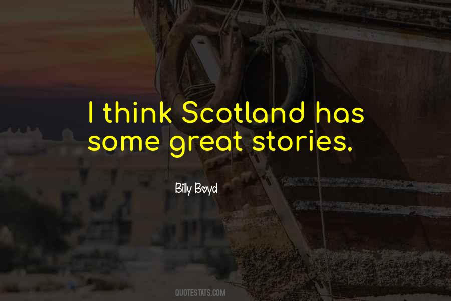 Great Scotland Quotes #692644