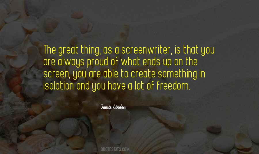 Great Screenwriter Quotes #1131248