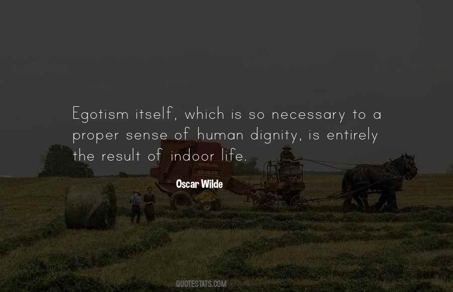 Quotes About The Dignity Of Life #269016