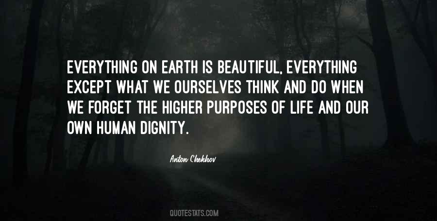 Quotes About The Dignity Of Life #460636