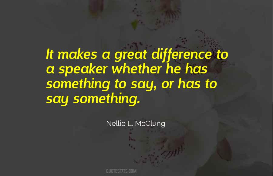 Great Speakers Quotes #723034 Great Speakers Quotes #723034