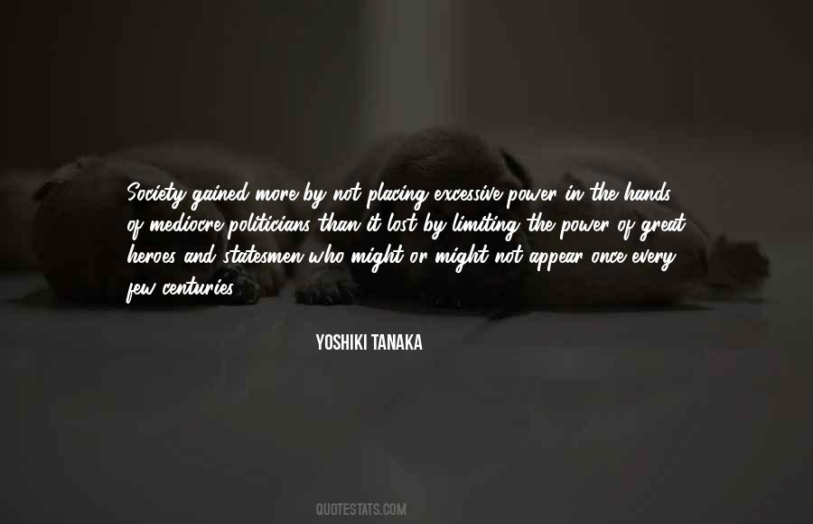 Great Statesmen Quotes #789607