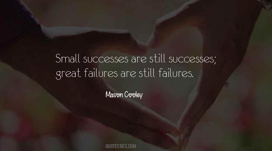 Great Successes Quotes #1351334