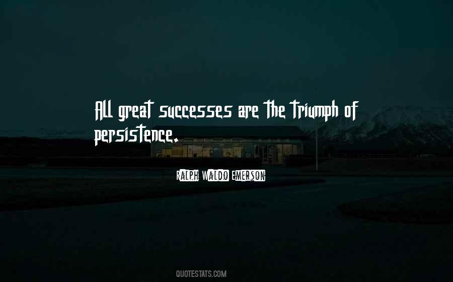 Great Successes Quotes #694104