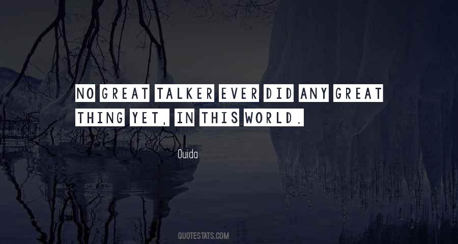 Great Talker Quotes #725108