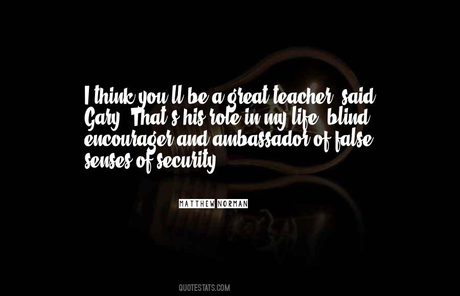 Great Teacher Quotes #1612869