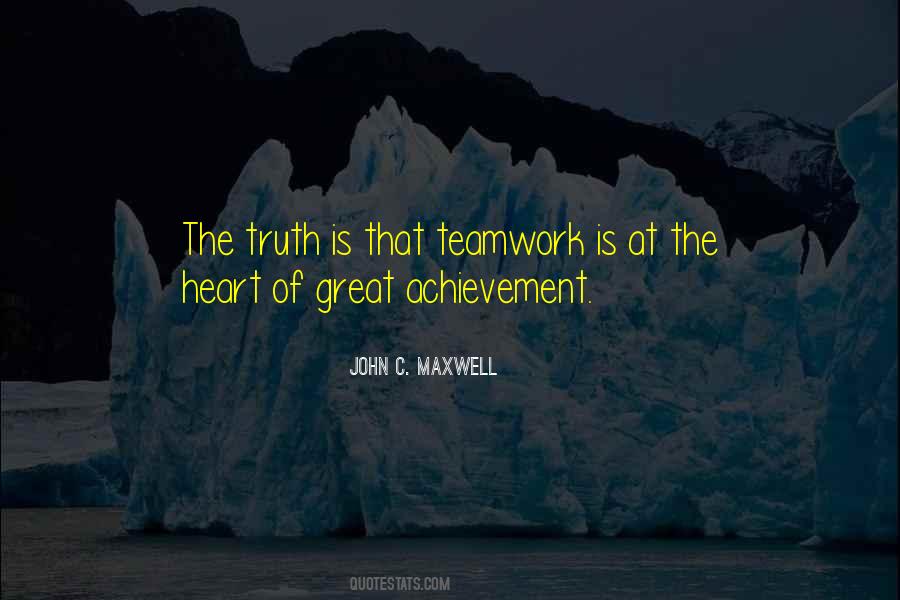 Great Teamwork Quotes #1569729