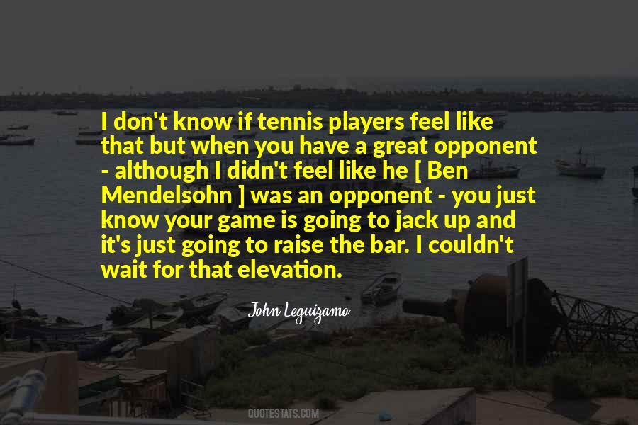 Great Tennis Player Quotes #1648566