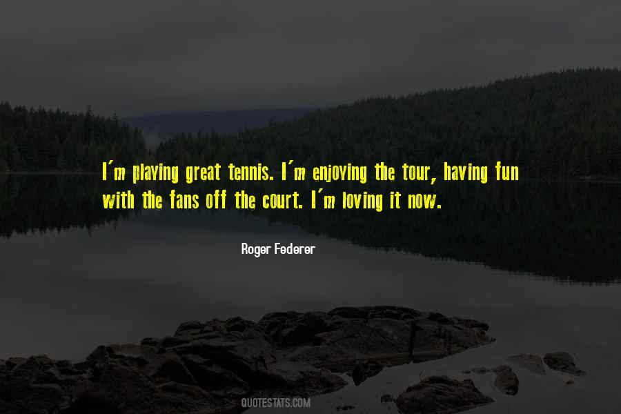 Great Tennis Quotes #1636711