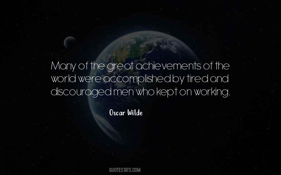 Great Things Are Accomplished Quotes #125862