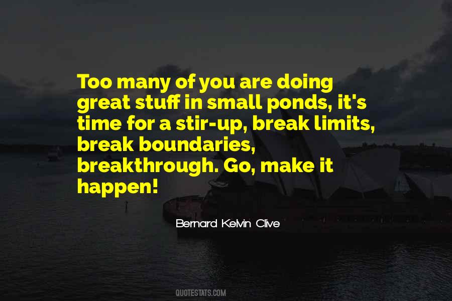 Great Things Happen Quotes #1408339