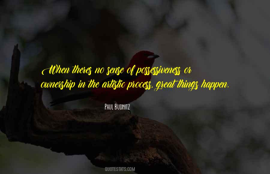 Great Things Happen Quotes #1825339