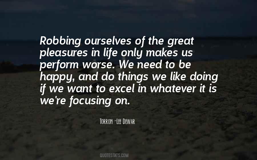 Great Things In Life Quotes #287079