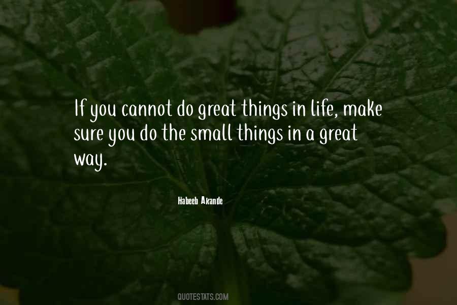 Great Things In Life Quotes #391617